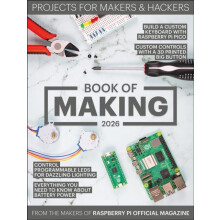 Book of Making 2026 by The Makers of the Raspberry Pi Official Magazin