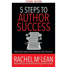 5 Steps to Author Success by Rachel McLean Paperback Book