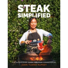 Steak Simplified by Joan Tuano Rumsey Hardcover Book