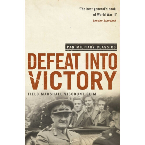 Defeat Into Victory by William Slim Paperback Book