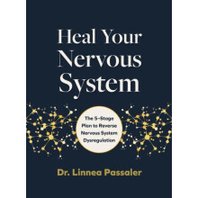Heal Your Nervous System by Dr. Linnea Passaler Hardcover Book