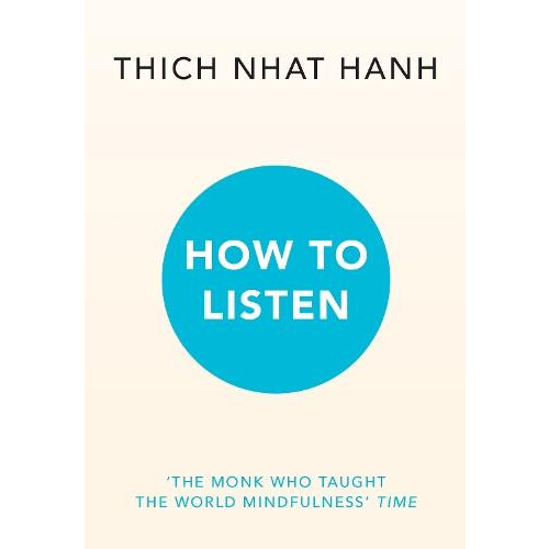 How to Listen by Thich Nhat Hanh Paperback Book