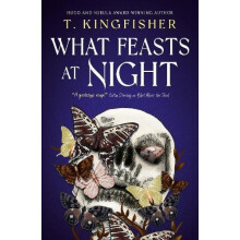 Sworn Soldier What Feasts at Night by T. Kingfisher Paperback Book