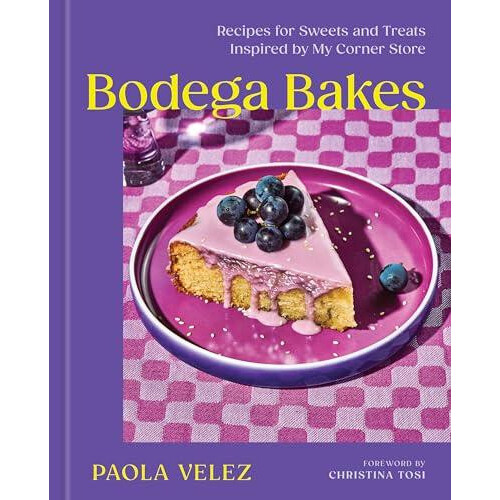Bodega Bakes by Paola Velez Hardcover Book