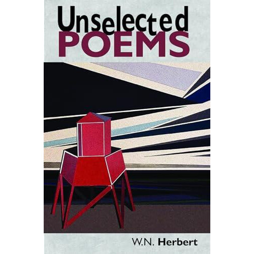 Unselected Poems by W. N. Herbert Paperback Book