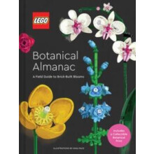 LEGO Botanical Almanac A Field Guide to BrickBuilt Blooms by LEGO Hard