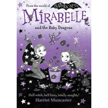 Mirabelle and the Baby Dragons by Harriet Muncaster Paperback Book