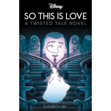 Disney Princess Cinderella So This Is Love by Elizabeth Lim Paperback