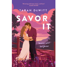 Savor It by Tarah DeWitt Paperback Book
