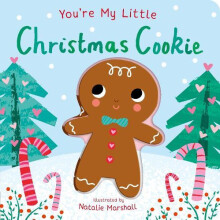 Youre My Little Christmas Cookie by Nicola Edwards Other Book