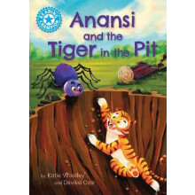 Reading Champion Anansi and the Tiger in the Pit by Katie Woolley Hard