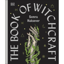 The Book of Witchcraft The Complete Guide by Semra Haksever Hardcover