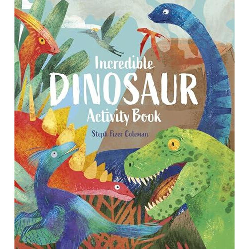 Incredible Dinosaur Activity Book by William Author Potter Paperback B