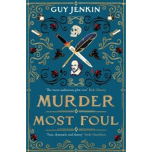 Murder Most Foul by Guy Jenkin Paperback Book