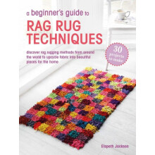 Beginners Guide to Rag Rug Techniques by Elspeth Jackson Paperback Boo