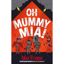 Oh Mummy Mia by Maz Evans Paperback Book