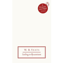 Sailing to Byzantium by W B Yeats Paperback Book
