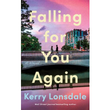 Falling for You Again by Kerry Lonsdale Paperback Book
