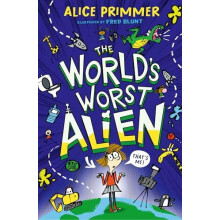 Worlds Worst Alien by Alice Primmer Paperback Book