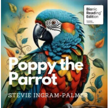 Poppy the Parrot by Stevie IngramPalmer Paperback Book