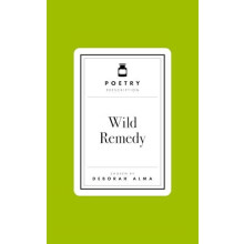 Poetry Prescription Wild Remedy by Deborah Alma Hardcover Book