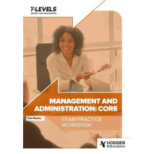 Management and Administration T Level Exam Practice Workbook by Tess B