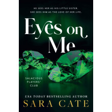 Eyes on Me by Sara Cate Paperback Book