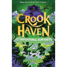 Crookhaven The Impossible Fortress Book 4 Now a BBC Television series