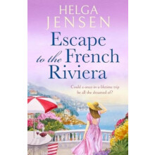Escape to the French Riviera by Helga Jensen Paperback Book