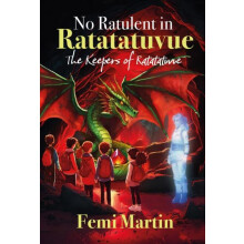 No Ratulent in Ratatatuvue by Femi Martin Paperback Book