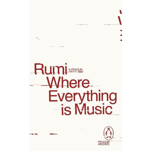 Where Everything is Music by Rumi Paperback Book