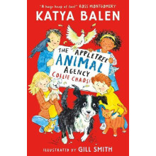 Appletree Animal Agency Collie Chaos by Katya Balen Paperback Book