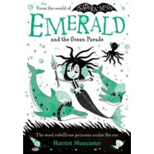 Emerald and the Ocean Parade by Harriet Muncaster Paperback Book