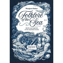 Folklore of the Sea by Margaret Baker Hardcover Book