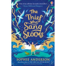 The Thief Who Sang Storms by Sophie Anderson Paperback Book