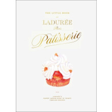Little Book of Laduree Patisserie by Julien Alvarez Hardcover Book