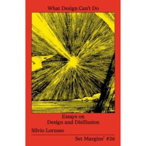 What Design Cant Do by Silvio Lorusso Paperback Book