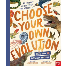 Choose Your Own Evolution Go Extinct or Survive You Decide by Jules Ho