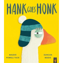 Hank Goes Honk by Maudie PowellTuck Paperback Book