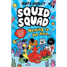 The Squid Squad by Aoife Dooley Paperback Book