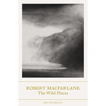 The Wild Places by Robert Y Macfarlane Paperback Book
