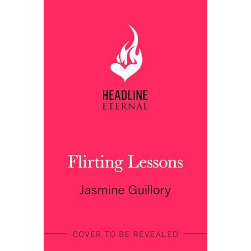 Flirting Lessons by Jasmine Guillory Paperback Book