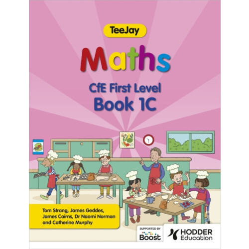 TeeJay Maths CfE First Level Book 1C Second Edition by James Cairns Pa