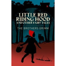 Little Red Riding Hood Other Grimms Fairy Tales by Wilhelm Grimm Paper