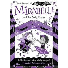 Mirabelle and the Party Tricks by Harriet Muncaster Paperback Book