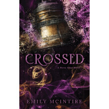 Crossed The Fractured Fairy Tale and TikTok Sensation by Emily McIntir
