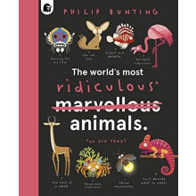Worlds Most Ridiculous Animals by Philip Bunting Hardcover Book