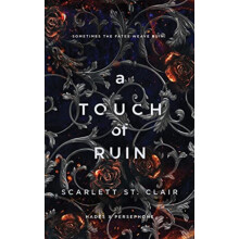 A Touch of Ruin A Dark and Enthralling Reimagining of the Hades and Pe