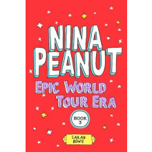 Nina Peanut Epic World Tour Era Book 3 by Sarah Bowie Paperback Book