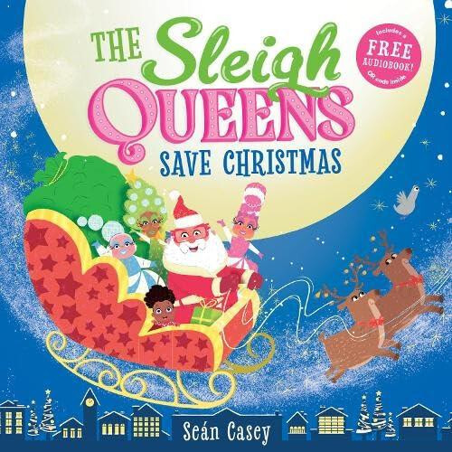 Sleigh Queens Save Christmas Paperback Book